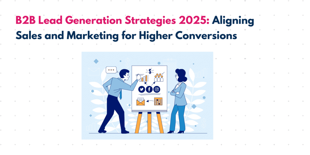 B2B lead generation strategies 2025