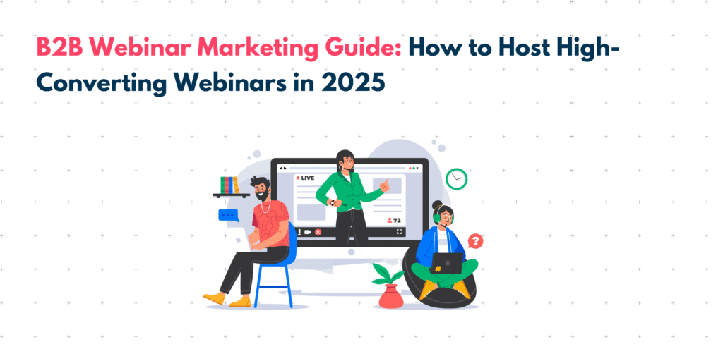 Ultimate B2B Webinar Marketing Guide: Proven Strategies For Exceptional ...